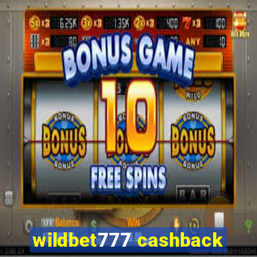 wildbet777 cashback